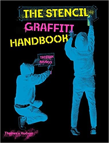 The Stencil Graffiti Handbook - Book