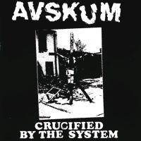 Avskum - Crucified By The System - Shirt