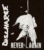 DISCHARGE - Never Again - Patch