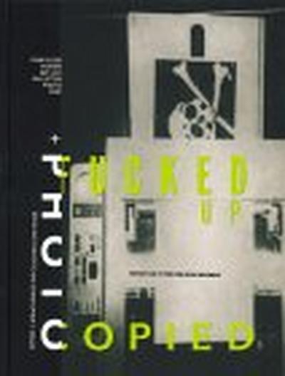 Fucked Up And Photocopied - Book
