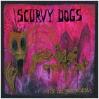 Scurvy Dogs - It's All Gonna End (cd)