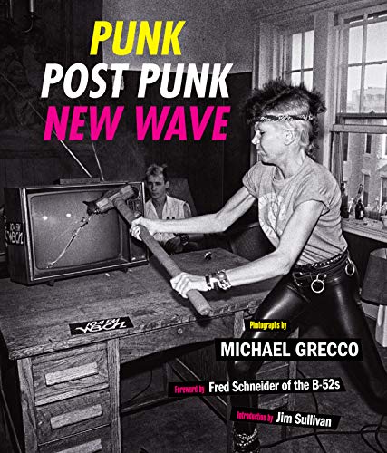 Punk, Post Punk, And New Wave 78-91 - Book