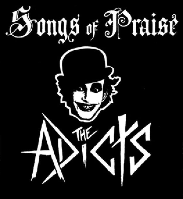 ADICTS - Songs of Praise - Back Patch