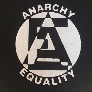 Anarchy / Equality - Shirt