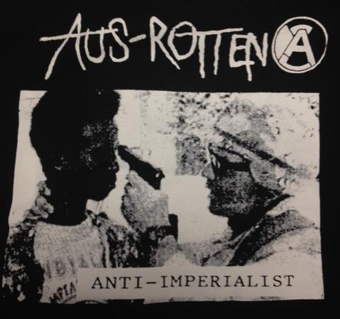 AUS-ROTTEN - Anti Imperialist - Back Patch