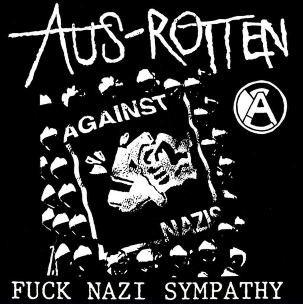 Aus Rotten - Fuck Nazi - Shirt