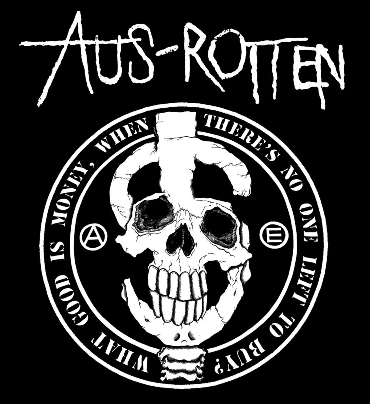 Buy AUS-ROTTEN Money Back Patch | Anarcho-Punk Patches | Crustpunks.com