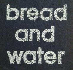 BREAD AND WATER - Name (square) - Patch