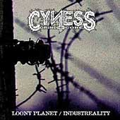 Cyness - Loony Planet/Industreality (cd)