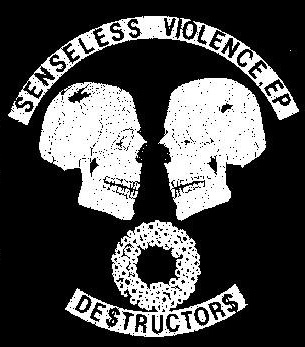 Destructors - Sensless Violence - Shirt