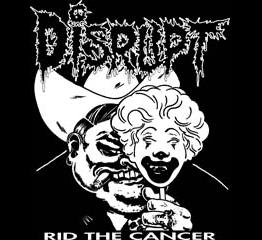 Disrupt - Rid The Cancer - Shirt
