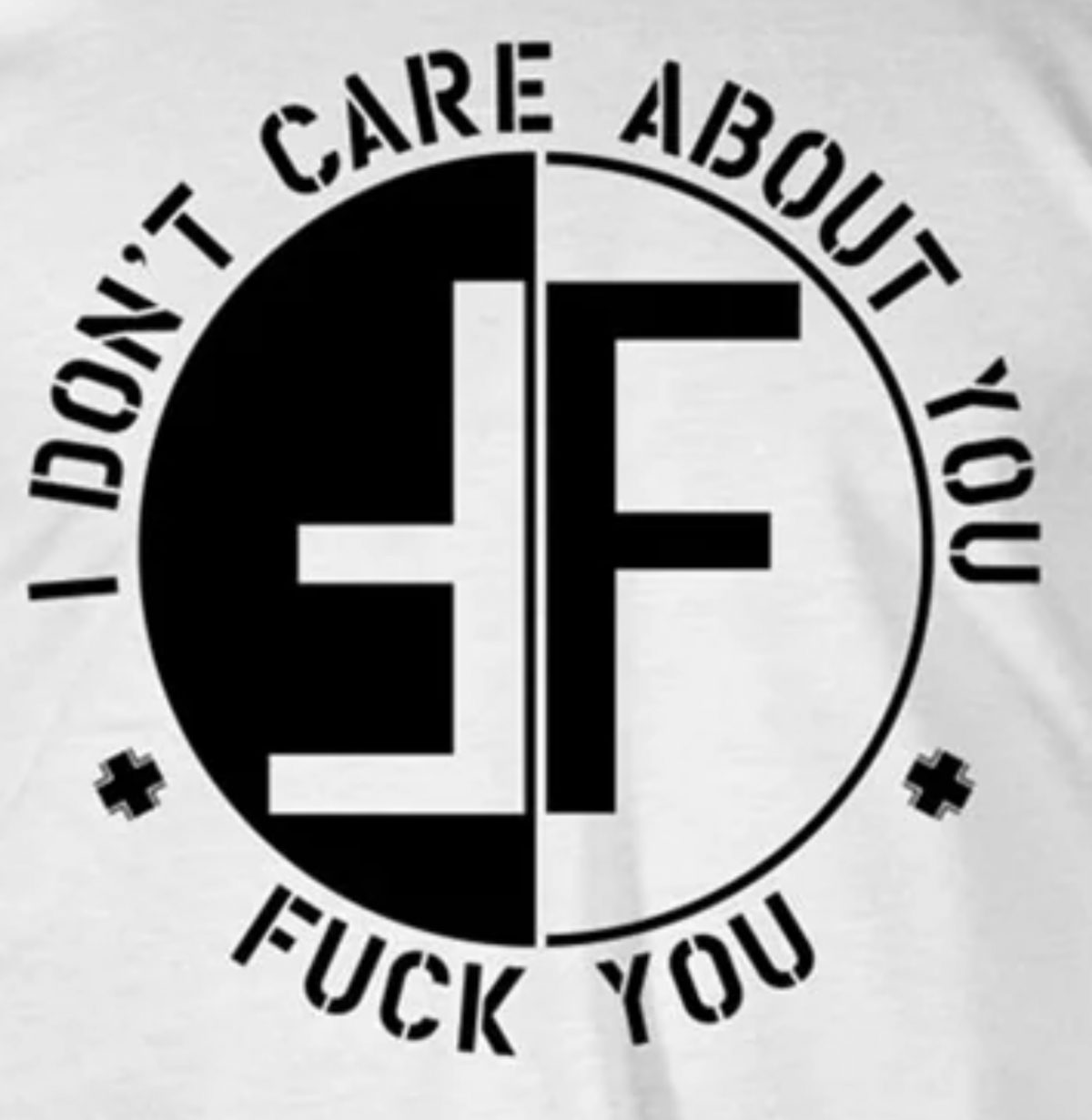 Fear - I Don't Care About You - Shirt