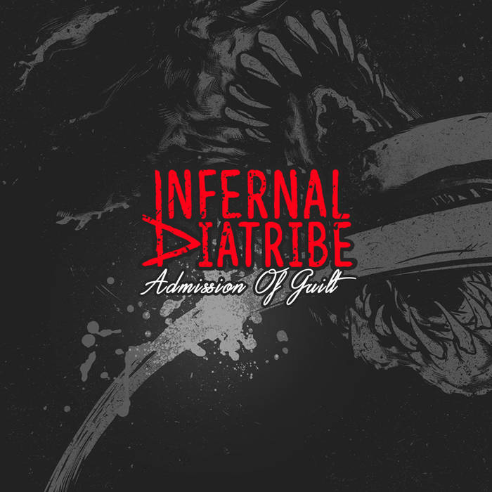 Infernal Diatribe - Admission of Guilt (cd)