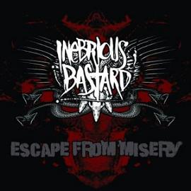 Inebrious Bastard - Escape From Misery (7")
