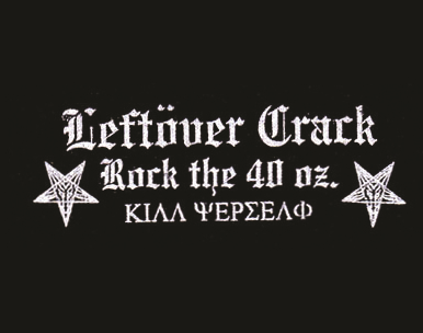 Leftover Crack - Rock the 40oz - Button