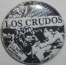 Los Crudos - La Rabia - Button