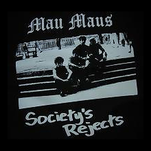 MAU MAUS - Society's Rejects - Back Patch