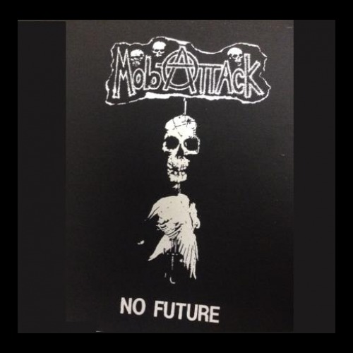MOB ATTACK - No Future - Back Patch