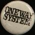 One Way System - Name - Button