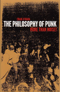 The Philosphy Of Punk - More Than Noise! - Book