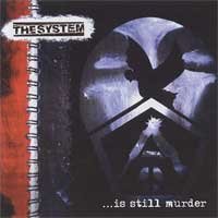 System - ...Is Still Murder (cd)