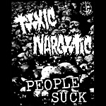 Toxic Narcotic - People Suck - Shirt