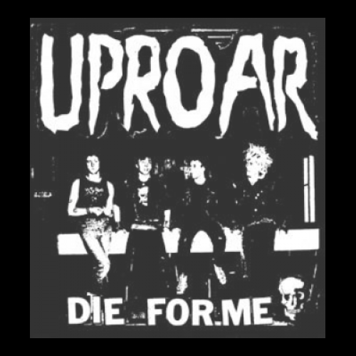 Buy UPROAR Die For Me Back Patch | Punk Back Patches | Crustpunks.com